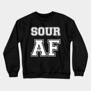 SOUR AF Crewneck Sweatshirt